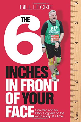 Download The Six Inches In Front Of Your Face: One man and his Black Dog take on the world one step at a time Download The Six Inches In Front Of Your Face: One man and his Black Dog take on the world one step at a time