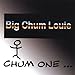 Price comparison product image Chum One Chum All by Big Chum Louie