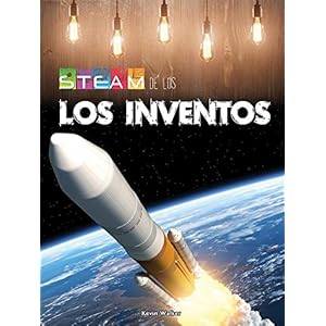 SPA-STEAM GUIA LOS INVENTOS (S (Stem Spanish Titles)