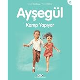 Ayşeg&uuml;l - Kamp Yapıyor