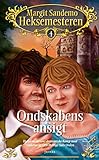 Image de Heksemesteren 4 - Ondskabens ansigt (Danish Edition)