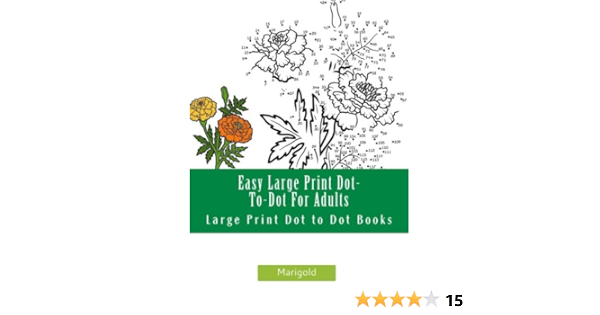 Easy Large Print Dot To Dot For Adults Dot To Dot Adult Books Amazon Co Uk Dot To Dot Books Large Print Books