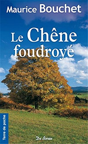 Le  chêne foudroyé