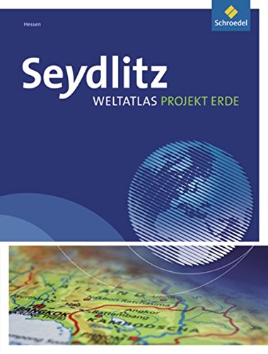 Seydlitz Weltatlas Projekt Erde - Ausgabe 2011: Hessen