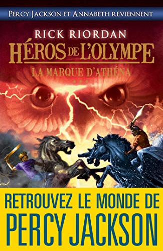 Héros de l'Olympe - tome 3: La Marque d'Athéna Héros de l'Olympe - tome 3: La Marque d'Athéna