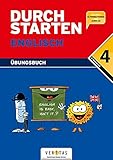 Durchstarten - Englisch - Neubearbeitung: 4. Schulstufe - Dein Übungsbuch: Übungsbuch mit Lösungen by
