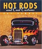 Hot Rods and Cool Customs Hot Rods and Cool Customs