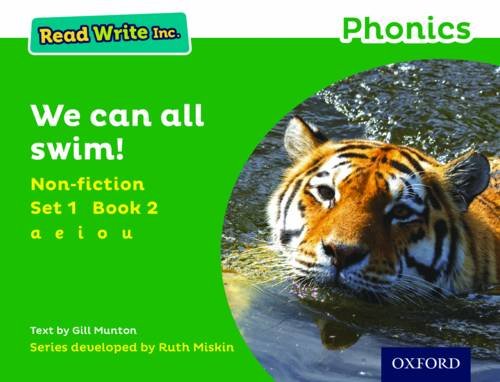 We Can All Swim! (Green Set 1 Non-fiction 2) (Read Write Inc. Phonics)