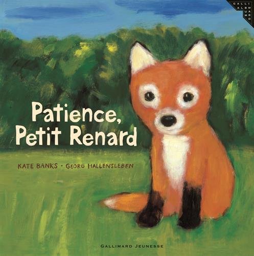 Patience, petit renard