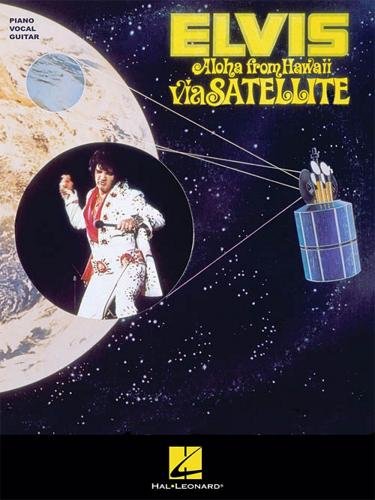 Elvis Presley: Aloha From Hawaii Via Satellite (PVG). Partitions pour Piano, Chant et Guitare