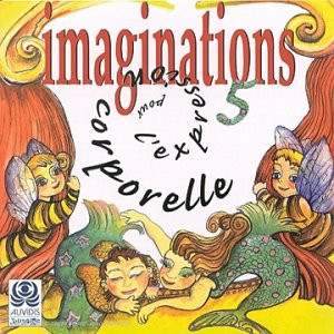 couverture de : Imaginations 5 pour l'expression corporelle