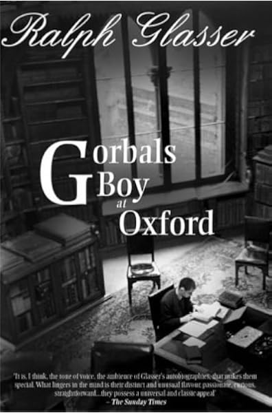 Gorbals Boy At Oxford Amazon Co Uk Glasser Ralph 9780755110001 Books