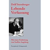 Lebende Verfassung: Neuausgabe mit einer Einleitung von Steffen Augsberg