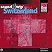 Produktbild Reise Know-How SoundTrip Switzerland: Musik-CD
