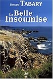 voir fiche du jeu Belle insoumise (la)