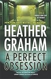 Front cover for the book A Perfect Obsession: A Novel of Romantic Suspense (New York Confidential) by Heather Graham