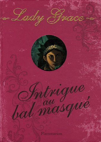 couverture de : Intrigue au bal masqu&eacute;