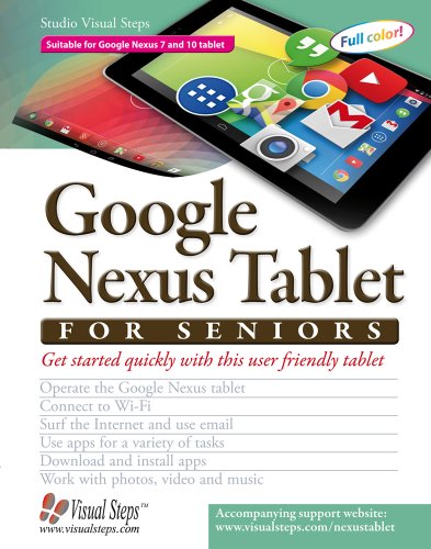 Download Google Nexus Tablet for Seniors (Computer Books for Seniors Ser)