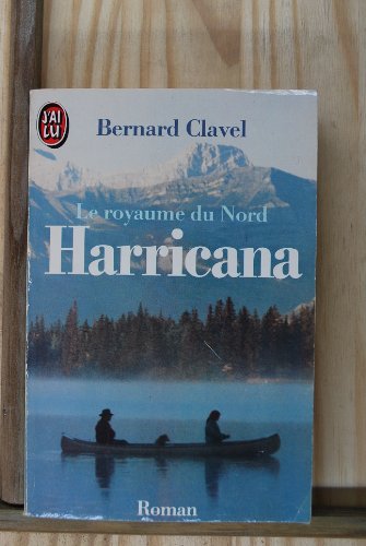 Download Le Royaume du Nord Tome 1 : Harricana