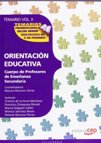 Cuerpo de Profesores de Enseñanza Secundaria. Orientación Educativa. Temario Vol. II.: 2 (Profesores Eso 2012 (cep))