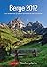 Berge 2012: Harenberg Wochenplaner. 53 Blatt mit Zitaten und Wochenchronik by