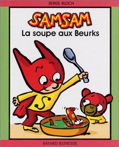 couverture de : La soupe aux Beurks