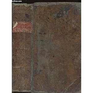 DICTONARIUM LATINO-GALLICUM - DICTIONNAIRE LATIN-FRANCAIS composé sur le plan de l'ouvrage intitule - MAGNUM TOTIUS LATINITATIS LEXICON, DE FACCIOLATI / NOUVELLE EDITION.