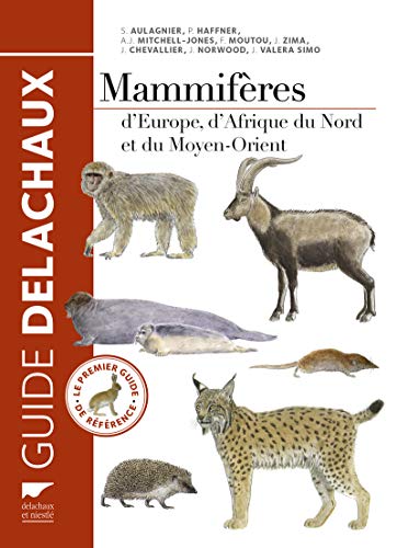 Télécharger Mammifères d'Europe, d'Afrique du Nord et du Moyen-Orient PDF Ebook En Ligne