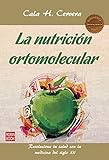 Image de La nutrición ortomolecular: Revoluciona tu salud con la medicina del siglo XXI (Masters)