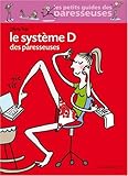 Le Système D des paresseuses