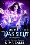 Das Mädchen, das sieht (Sasha Urban Serie 1) by Dima Zales, Anna Zaires