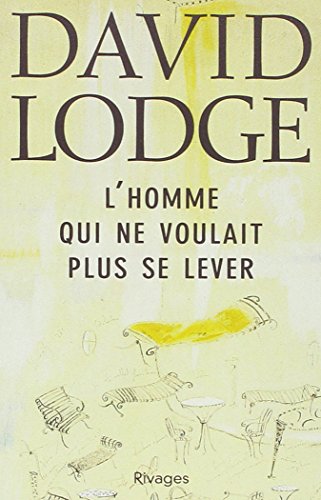 L' homme qui ne voulait plus se lever : et autres nouvelles