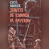 Cover zum Buch Jerutte og bjørnen på Ræverød: Jerutt...