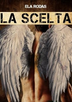 Ela Rodas - La Scelta (2013)