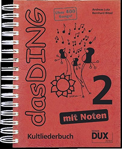 Download Das Ding 2 mit Noten: Kultliederbuch mit Noten und Akkordbezifferung Download Das Ding 2 mit Noten: Kultliederbuch mit Noten und Akkordbezifferung