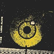 Look Alive [Explicit]