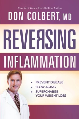 Download Reversing Inflammation: Prevent Disease, Slow Aging, and Super-Charge Your Weight Loss Download Reversing Inflammation: Prevent Disease, Slow Aging, and Super-Charge Your Weight Loss