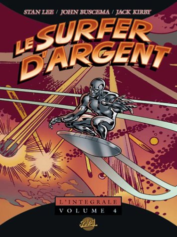 Le Surfer d'argent : Integrale, tome 4 by S. Lee, J. Buscema