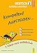 Kompetent Aufsteigen Deutsch 3 - Aufsätze schreiben: 3. Klasse AHS/NMS by 