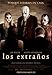 Los extraños (The strangers) [DVD]