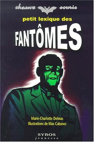 couverture de : Petit lexique des fant&ocirc;mes