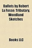 Image de Ballets by Robert La Fosse