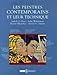 Les peintres contemporains et leur technique by 