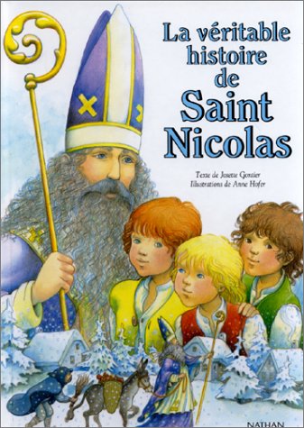 couverture de : LA VERITABLE HISTOIRE DE SAINT NICOLAS