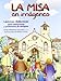 La misa en imágenes: Laminas didacticas para la catequesis y profesores de religión (Abba) - Oreste Mendiolìa Gallino, Oreste Mendiolìa Gallino, Franca Vitali (italiana), José Antonio Rico Rico