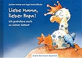 Image de Liebe Mama, lieber Papa!: Ich gratuliere euch zu meiner Geburt