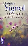 Le Pays bleu - T2: Les Menthes sauvages