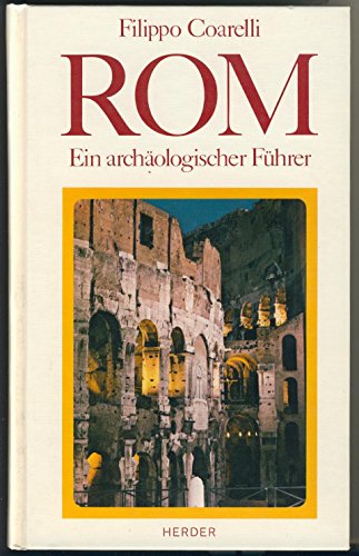 Download Rom. Ein archäologischer Führer Download Rom. Ein archäologischer Führer