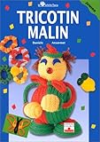 Tricotin malin