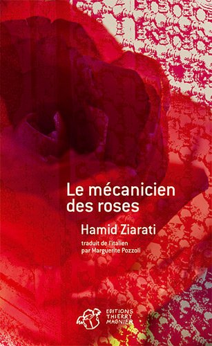 Le mécanicien des roses